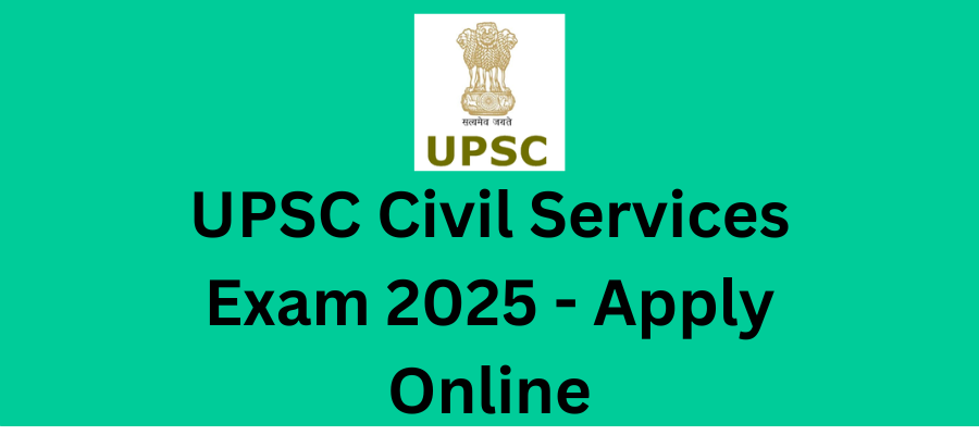 UPSC-Civil-Services-Exam-2025-Apply-Online