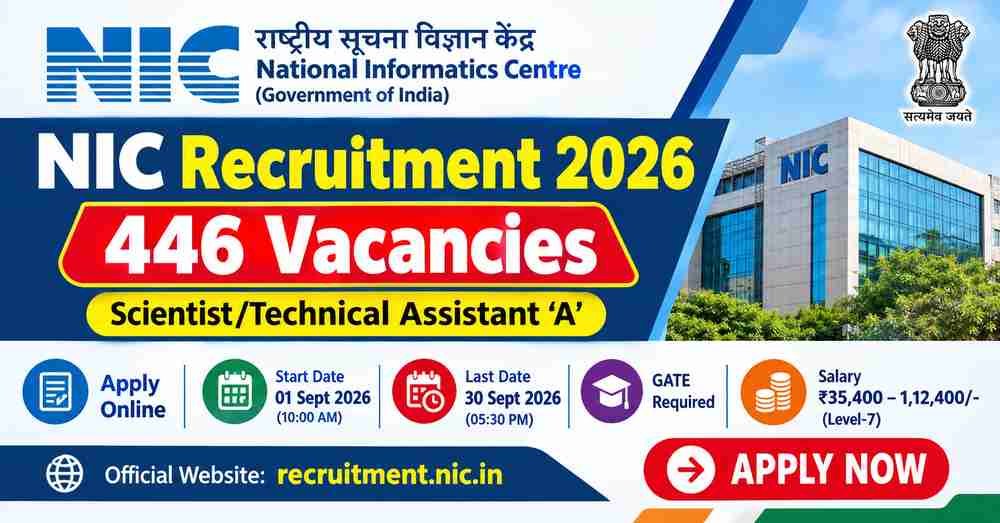 NIC Recruitment 2026: 446 Posts, Apply Online for Scientist/Technical Assistant