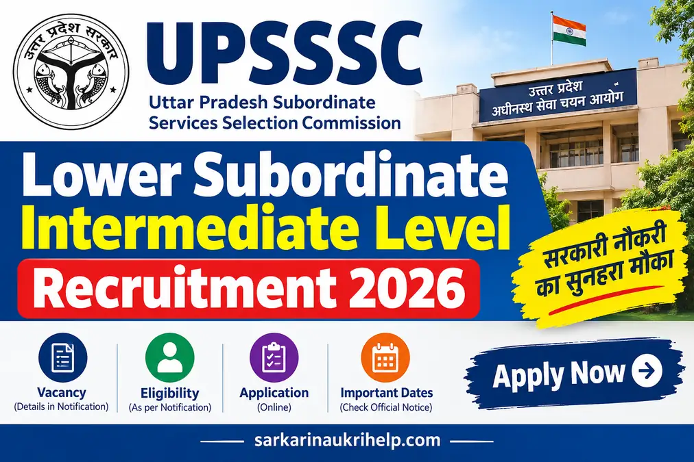 UPSSSC Lower Subordinate Intermediate Level Recruitment 2026